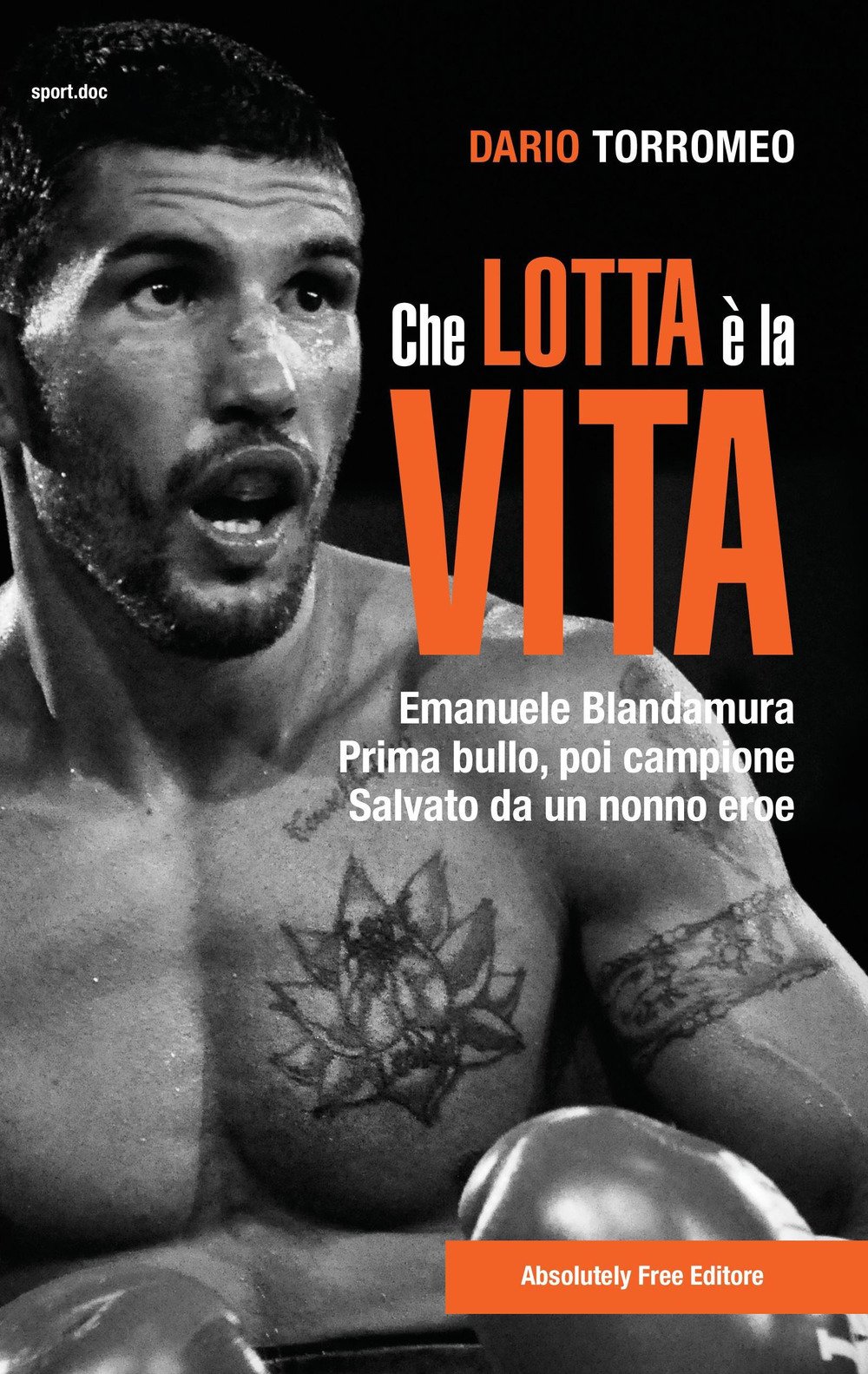 che-lotta-la-vita-torromeo