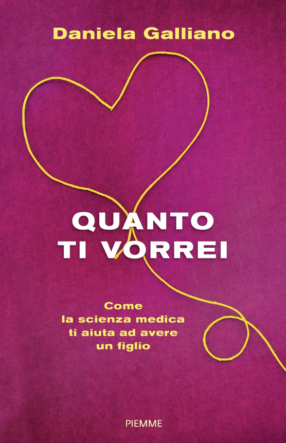 quanto-ti-vorrei-daniela-galliano